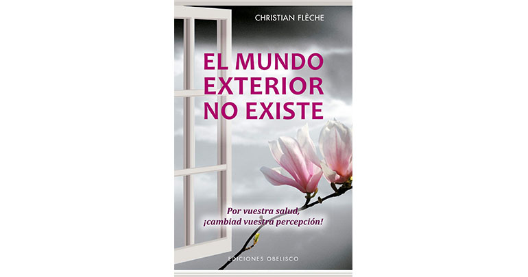 EL MUNDO EXTERIOR NO EXISTE